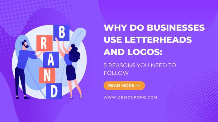 Why do businesses use letterheads and logos